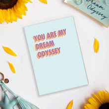 Load image into Gallery viewer, You Are My Dream Odyssey Greeting Card - 3D Colour Pop
