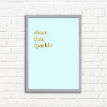 Load image into Gallery viewer, Share That Sparkle A3 Wall Art Print - Aqua Typography