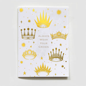 Always Wear Your Crown Greeting Card - Celestial