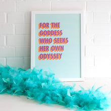 Load image into Gallery viewer, For The Goddess Who Seeks Her Own Odyssey A3 Wall Art Print - Aqua 3D Colour Pop

