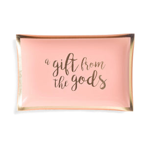 A Gift From The Gods Slogan Pink Trinket Dish
