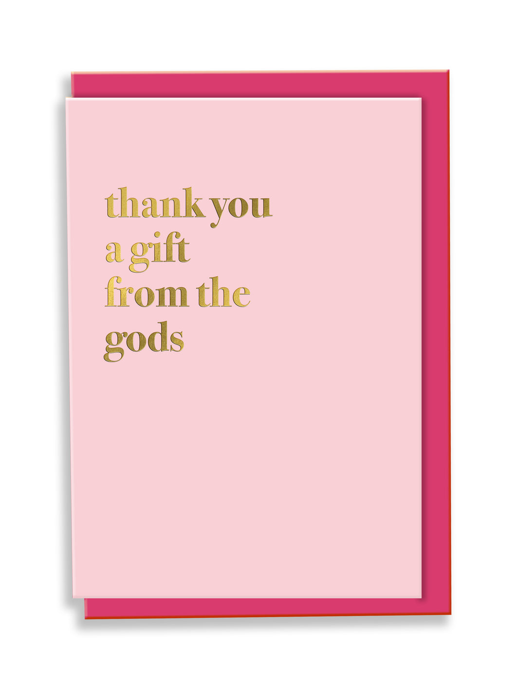 Thank You A Gift From The Gods Greeting Card - Pink Typography
