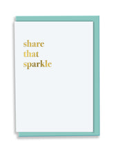 Load image into Gallery viewer, Share That Sparkle Greeting Card - Typography
