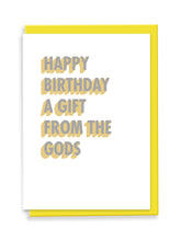 Load image into Gallery viewer, Happy Birthday A Gift From The Gods Greeting Card - White 3D Colour Pop
