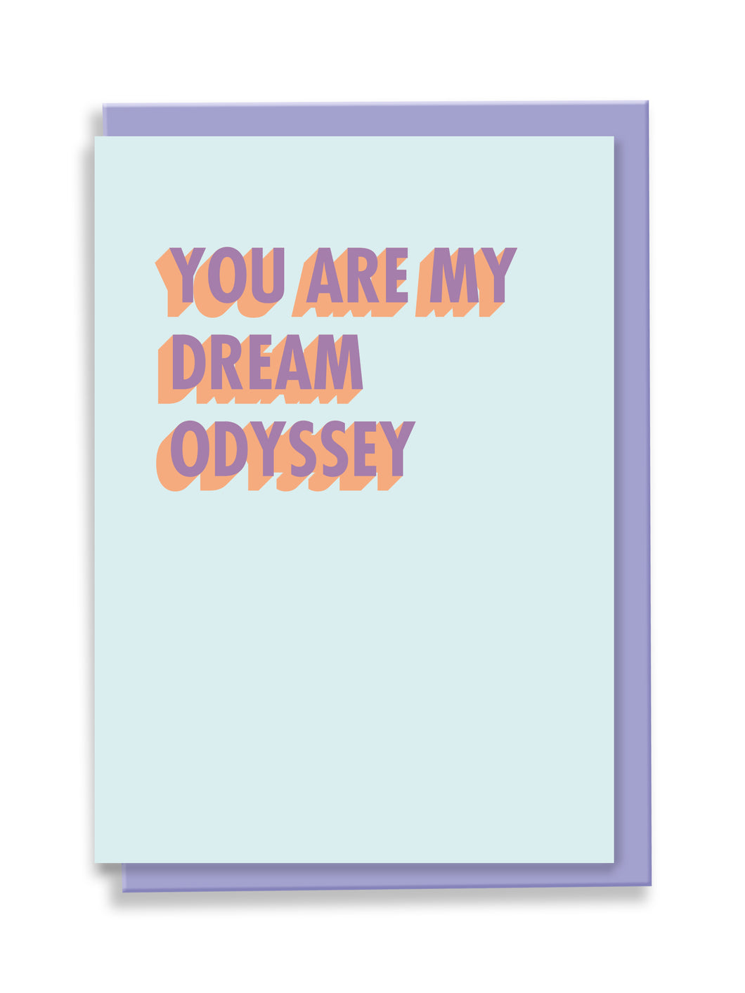 You Are My Dream Odyssey Greeting Card - 3D Colour Pop