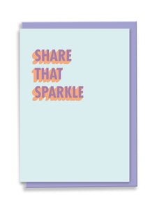 Share That Sparkle Greeting Card - 3D Colour Pop