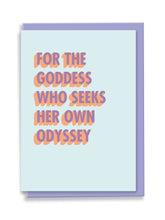 Load image into Gallery viewer, For The Goddess Who Seeks Her Own Odyssey Greeting Card - 3D Colour Pop
