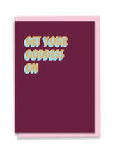 Load image into Gallery viewer, Get Your Goddess On Greeting Card - 3D Colour Pop
