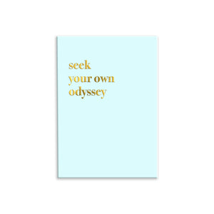 Seek Your Own Odyssey A3 Wall Art Print - Aqua Typography