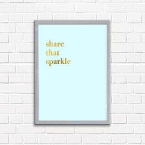 Share That Sparkle A3 Wall Art Print - Aqua Typography