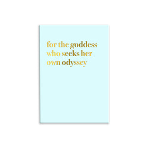 For The Goddess Who Seeks Her Own Odyssey A3 Wall Art Print - Aqua Typography
